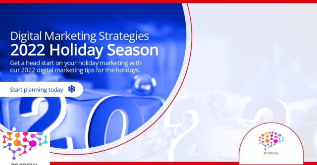 Digital Marketing Strategy for 2022 Holidays