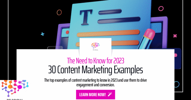 30 Content Marketing Examples to Know in 2023
